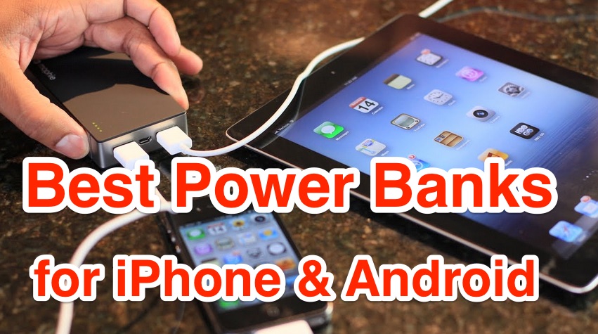 best power banks iphone and android