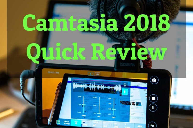 camtasia 2018 review