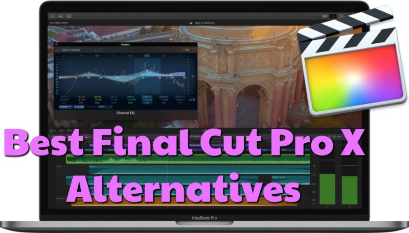 best final cut pro x alternatives
