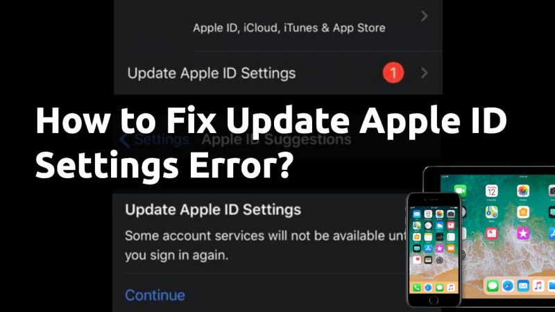 how to fix update-apple id settings error iphone ipad