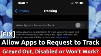 fix allow apps request track iphone greyed disabled wont work